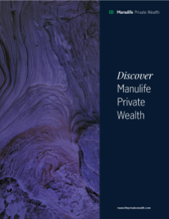 Discover Manulife Private Wealth Brochure